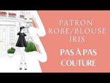Patron de couture robe / blouse IRIS