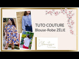 Patron de couture Blouse-Robe ZELIE