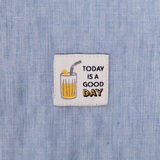 Étiquettes tissées  "Today is a good day" x 5